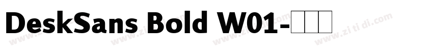 DeskSans Bold W01字体转换